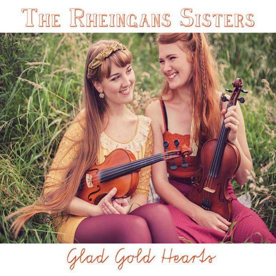THE RHEINGANS SISTERS GLAD GOLD HEARTS CD