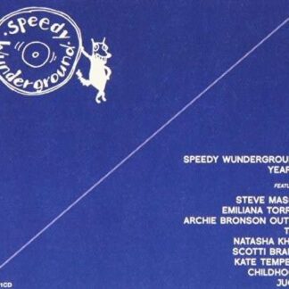 Speedy Wunderground-year 1 / Various - Speedy Wunderground-year 1 / Various 1CD