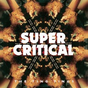 The Ting Tings - Super Critical 1CD