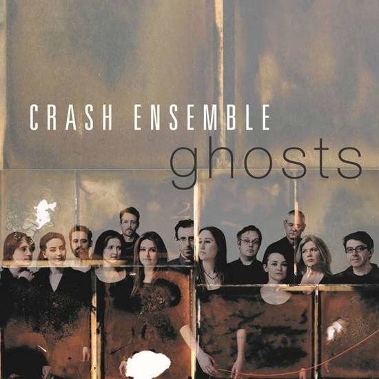 Crash Ensemble - Ghosts 1CD