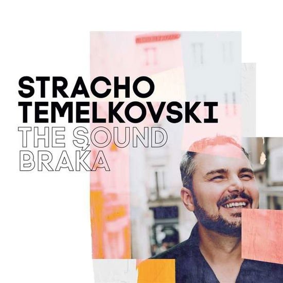 Stracho Temelkovski - The Sound Braka 1CD