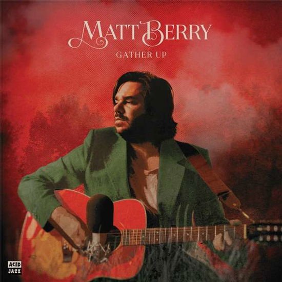MATT BERRY GATHER UP (TEN YEARS ON ACID JAZZ) CD