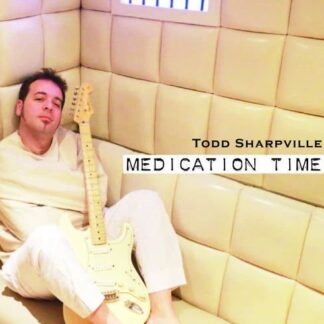 Todd Sharpville - Medication Time 3CD