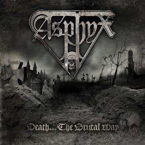 Asphyx - Death...The Brutal Way 1CD