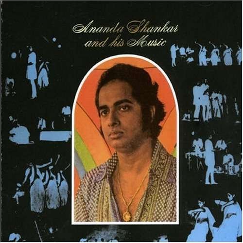Ananda Shankar - Ananda Shankar & His Music 1CD