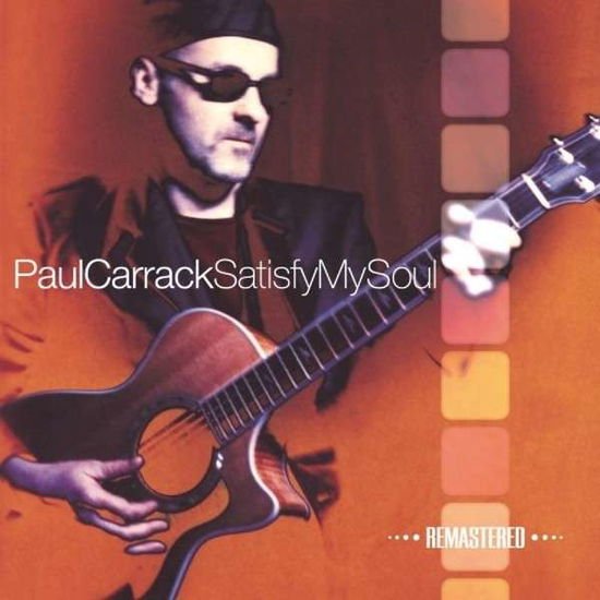 PAUL CARRACK SATISFY MY SOUL REMASTERED EDI CD
