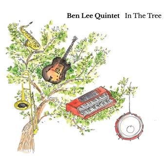 BEN LEE QUINTET IN THE TREE CD