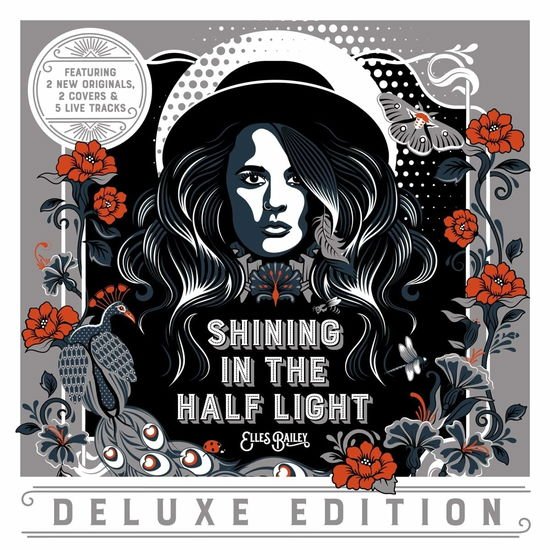 Elles Bailey - Shining In The Half Light Deluxe 1CD