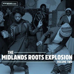 Compilation - Midlands Roots Explosion Volum 1CD
