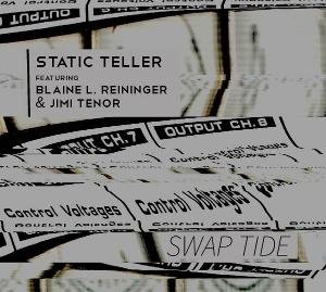Static Teller - Swap Tide 1CD