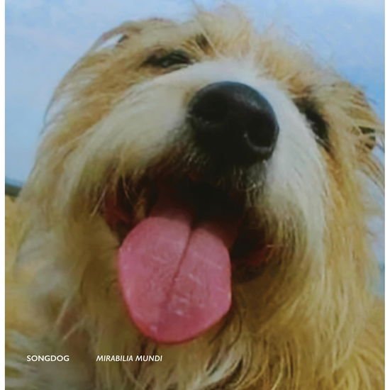 SONGDOG MIRABILIA MUNDI CD