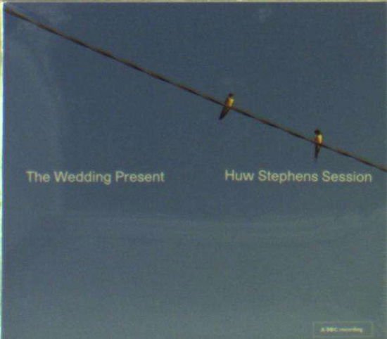 Wedding Present - Huw Stephens Session 1CD