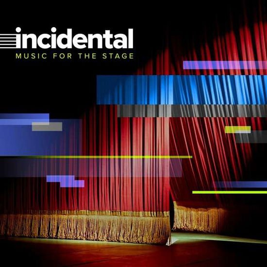 Incidental: Music For The Stage / Various - Incidental: Music For The Stage 1CD