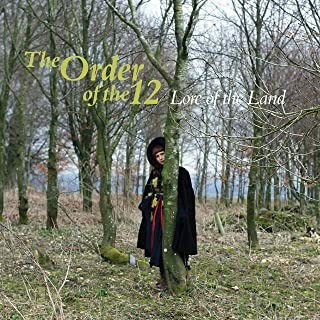 Order of the 12 - Lore Of The Land 1CD