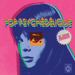 Pop Pschedelique Les Extras (An Ext 1CD