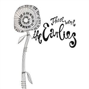 The Earlies - These Were The Earlies 1CD