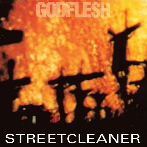 Godflesh - Streetcleaner 1CD