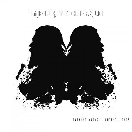 The White Buffalo - Darkest Darks, Lightest Lights 1CD