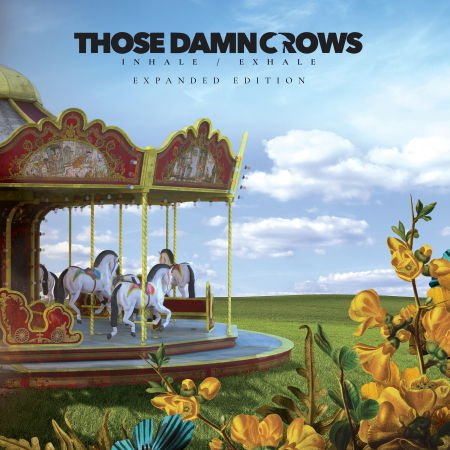 Those Damn Crows - Inhale / Exhale 1CD