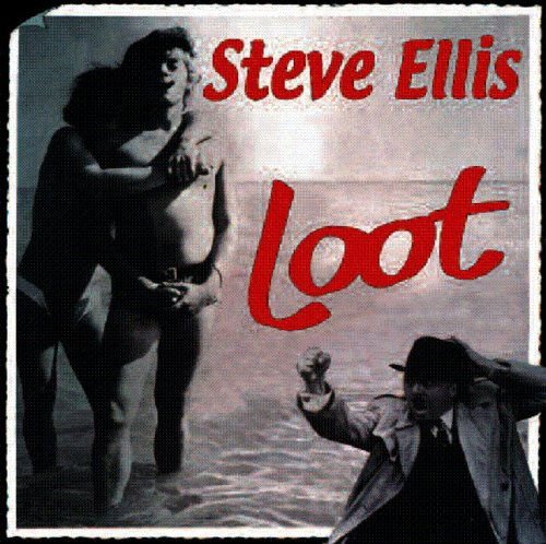 Steve Ellis - Loot 1CD