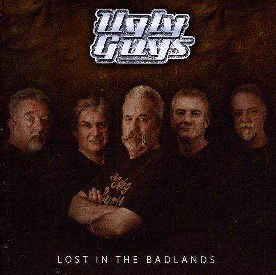 The Ugly Guys - Lost in the Badlands 1CD