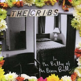 The Cribs - In The Belly Of The Brazen Bull 1CD