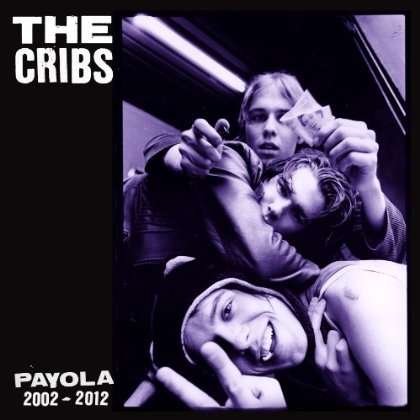 The Cribs - Payola 1CD