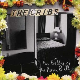 The Cribs - In The Belly Of The Brazen Bull 2CD