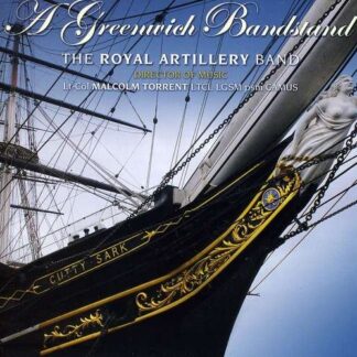 Royal Artillery Band - Greenwich Bandstand 1CD