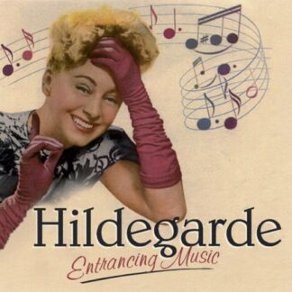 Hildegarde - Entrancing Music 1CD