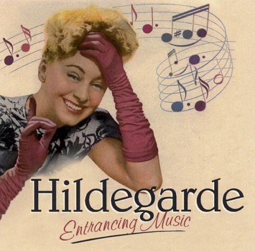 Hildegarde - Entrancing Music 1CD