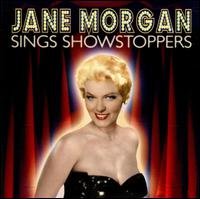 JANE MORGAN SINGS SHOWSTOPPERS CD