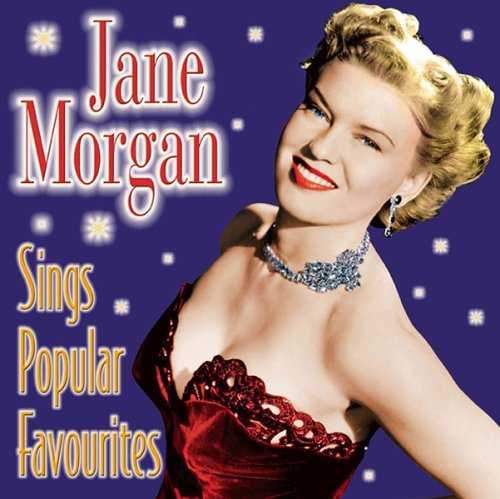 JANE MORGAN SINGS POPULAR FAVOURITES CD