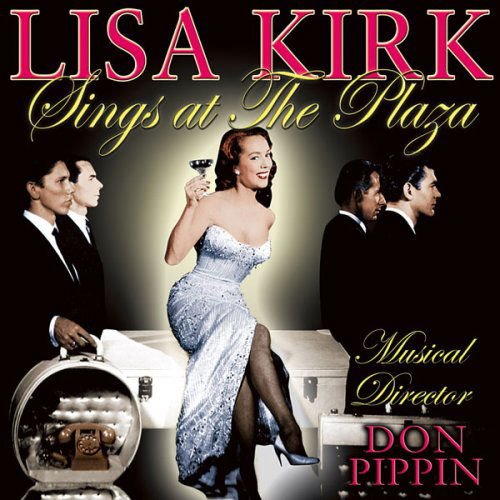 LISA KIRK SINGS AT THE PLAZA CD