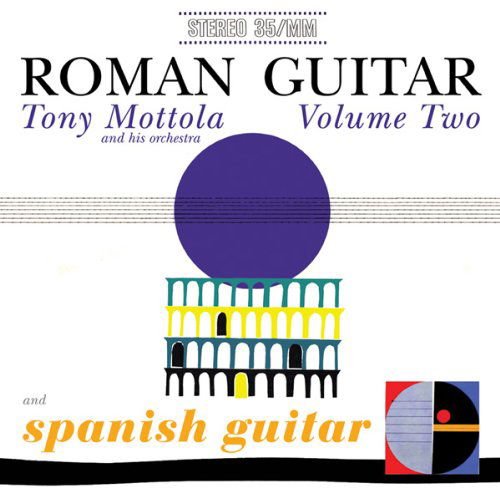 Tony Mottola - Roman Guitar 2 & Spanish Guitar 1CD