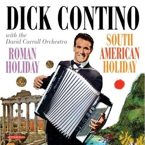 DICK CONTINO ROMAN SOUTH / AMERICAN HOLIDAY CD