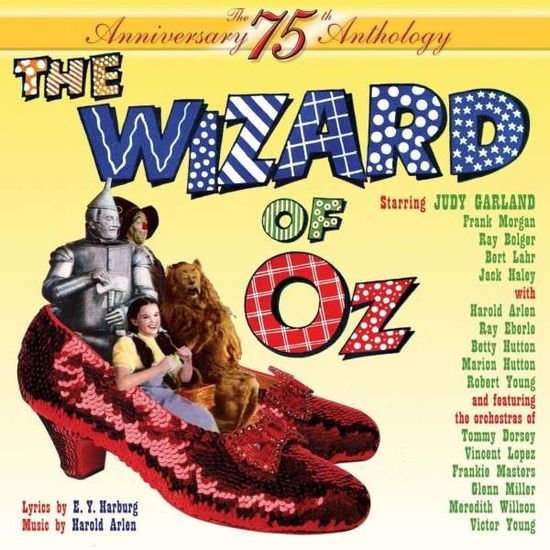 Garland,judy / Bolger,ray - Wizard of Oz 75th Anniversary Anthology 1CD
