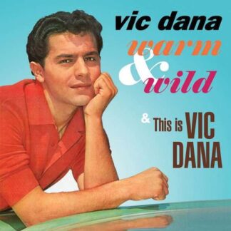 Vic Dana - Warm & Wild / This is Vic Dana 1CD
