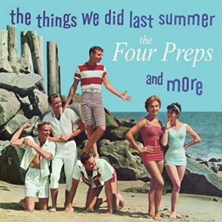 Four Preps - Things We Did Last Summer & More 1CD