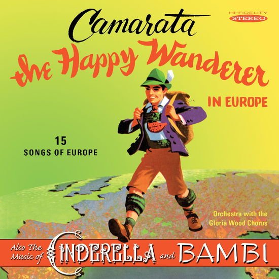 Tutti Camarata - Happy Wanderer In Europe (Also Music Of Cinderella And Bambi) 1CD