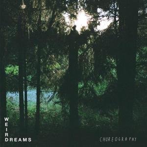 Weird Dreams - Choreography 1CD