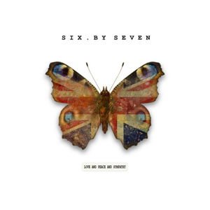 Six By Seven - Love And Peace And.. 1CD