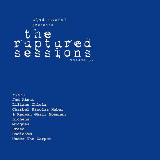 The Ruptured Sessions Volume 5 1CD