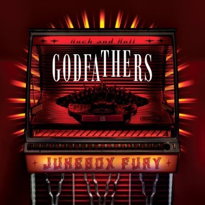 Godfathers - Jukebox Fury 1CD