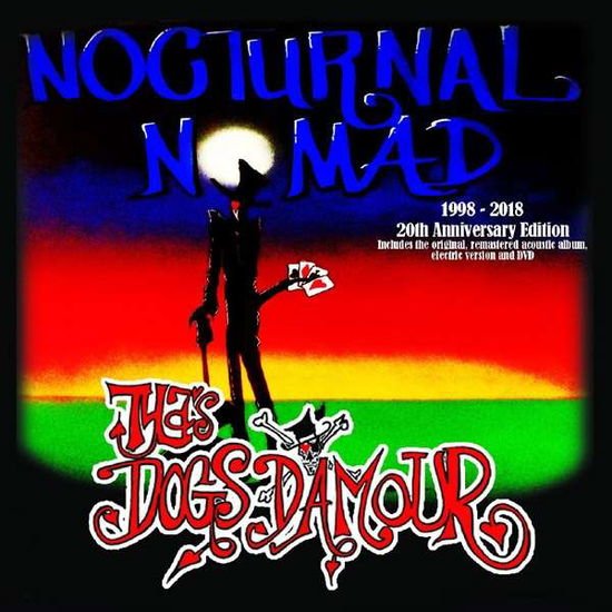 Tyla's Dogs D'amour - Nocturnal Nomad 3CD