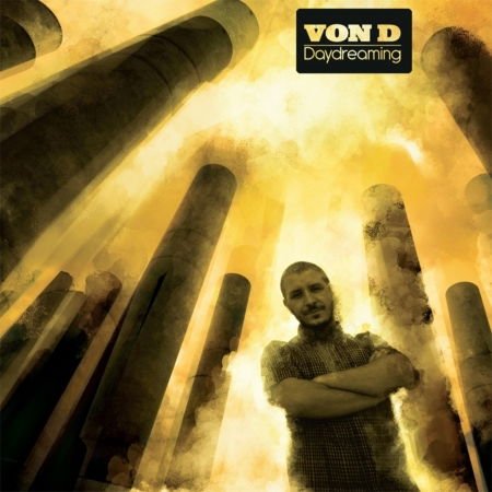Von D - Daydreaming 1CD