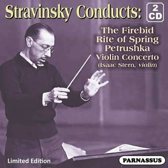 Stravinsky / Columbia S.o / Isaac Stern - Stravinsky Conducts 3 Ballets Plus Violin Concerto (Stern) 2CD