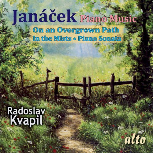 Radoslav Kvapil - Janacek Piano Favourites Overgrown Path 1CD
