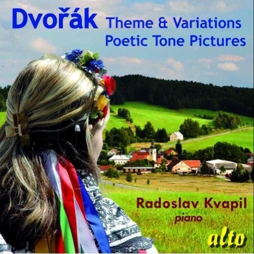 Radoslav Kvapil - Dvorak: Theme & Variations / Poetic Tone Pictures 1CD
