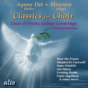 Trinity College Choir Cambridge / Marlow - Agnus Dei / Classics For Choir (Barber / Allegri / Berlioz / Mendelssohn / Franck / Faure Etc Favour 1CD
